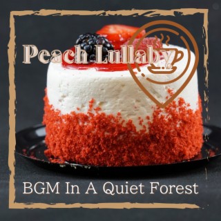 BGM In A Quiet Forest