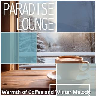 Warmth of Coffee and Winter Melody