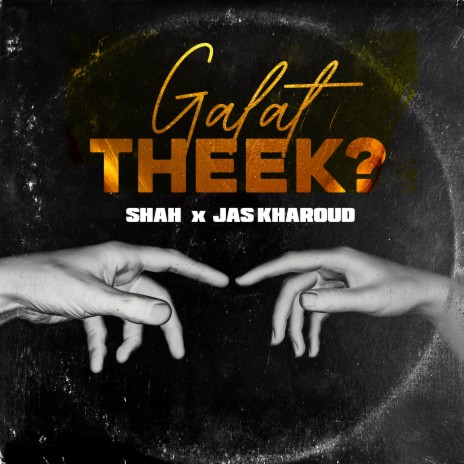 Galat Theek | Boomplay Music