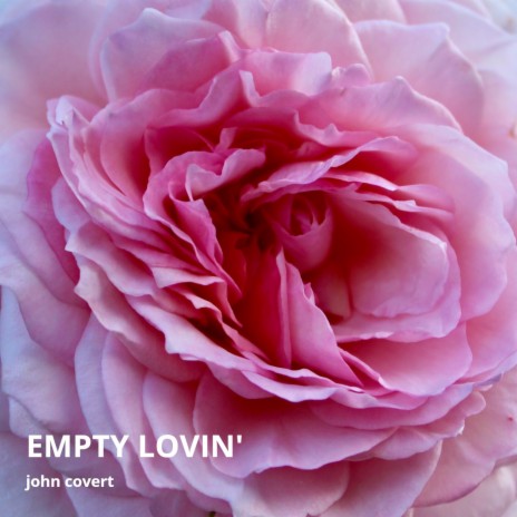 Empty Lovin' | Boomplay Music