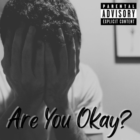 Are You Okay? | Boomplay Music