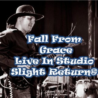 Fall From Grace (Live Studio Take) (Live)