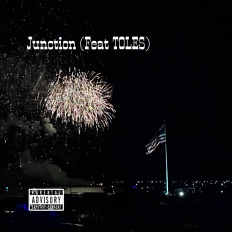 Junction ft. TOLES | Boomplay Music