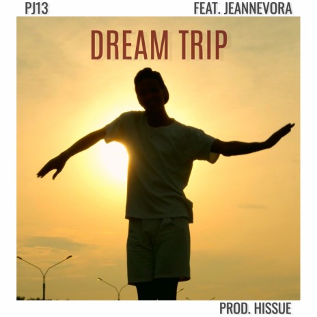 Dream Trip ft. Jeannevora | Boomplay Music