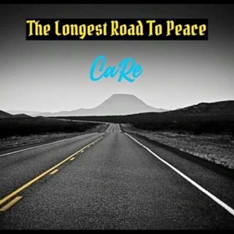 The Longest Road To Peace | Boomplay Music