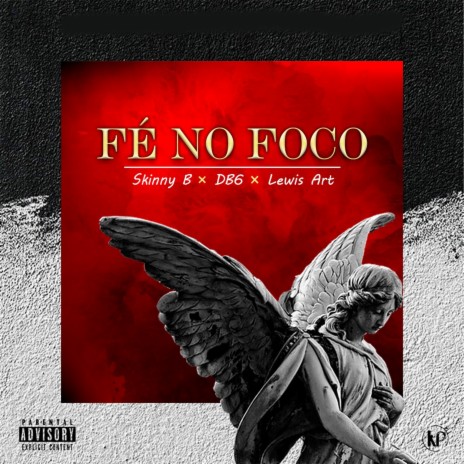 Fé no Foco ft. DB6 & Lewis Art | Boomplay Music