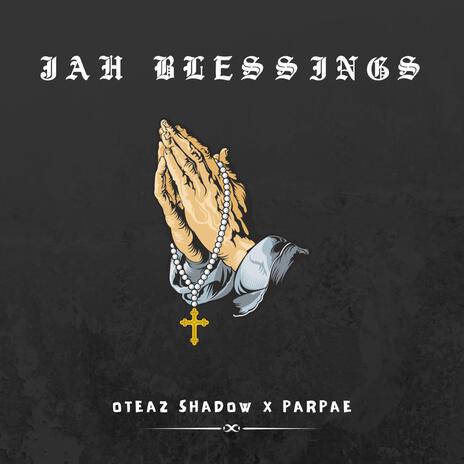 Jah Blessings ft. Parpae | Boomplay Music