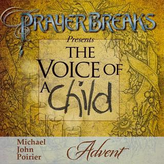 The Voice of a Child Advent