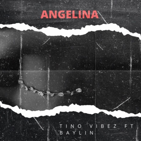 Angelina ft. Baylin | Boomplay Music