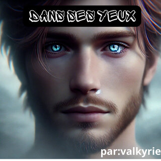 dans ses yeux