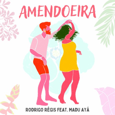 Amendoeira ft. Madu Ayá | Boomplay Music