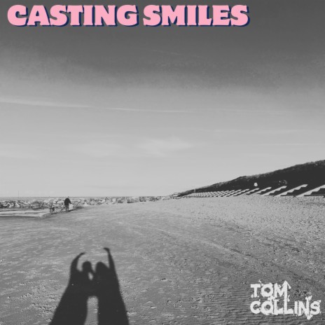 Casting Smiles | Boomplay Music