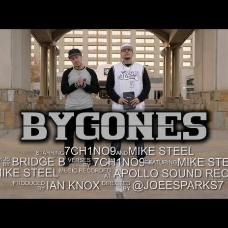 BYGONES ft. Mike Steel