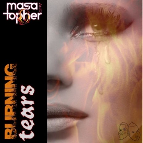 Burning Tears | Boomplay Music