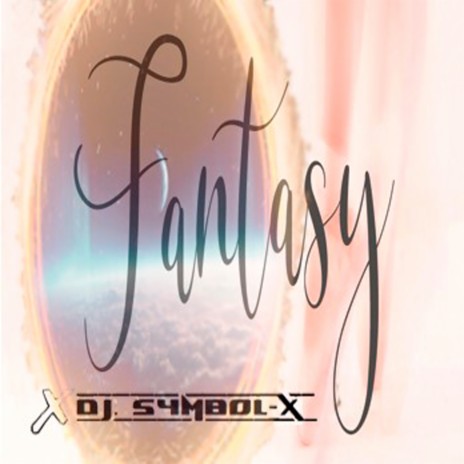 Fantasy | Boomplay Music