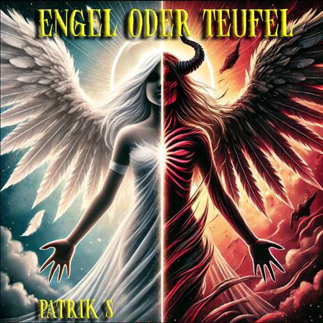 Engel oder Teufel | Boomplay Music