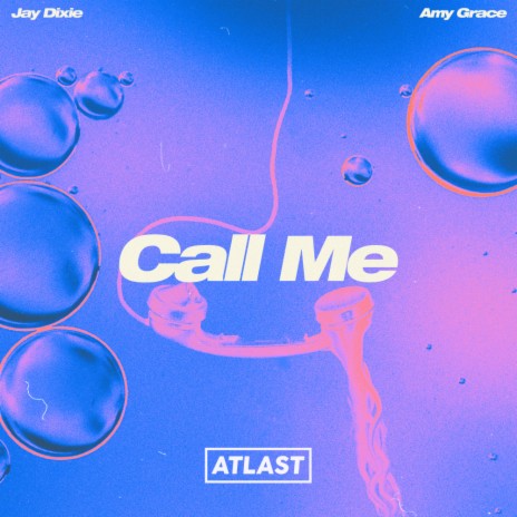 Call Me ft. Amy Grace | Boomplay Music
