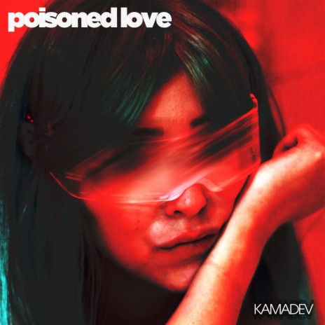 Poisoned Love | Boomplay Music