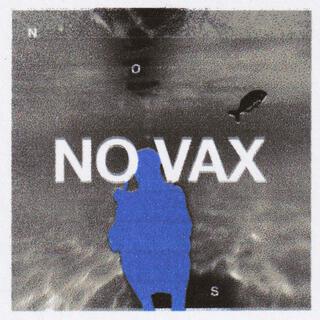 No Vax lyrics | Boomplay Music