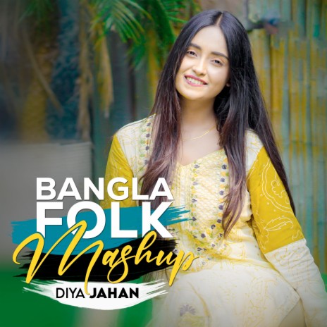 Bangla Folk Mashup | Boomplay Music