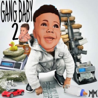 GANG BABY 2