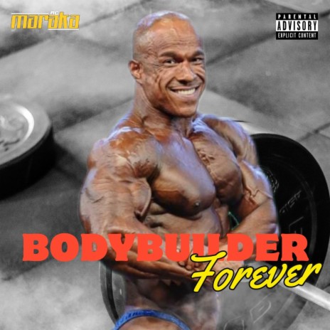 Bodybuilder Forever | Boomplay Music