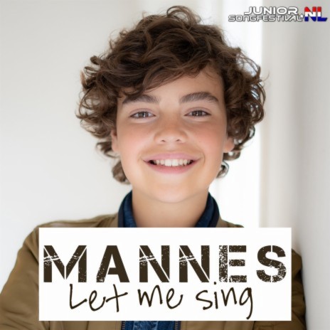 Let Me Sing ft. Junior Songfestival | Boomplay Music