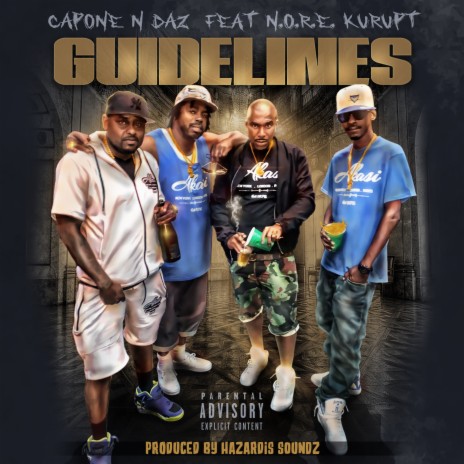 Guidelines ft. Capone, N.O.R.E. & Kurupt | Boomplay Music