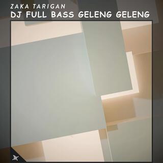 DJ Full Bass Geleng Geleng