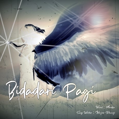 Bidadari Pagi | Boomplay Music