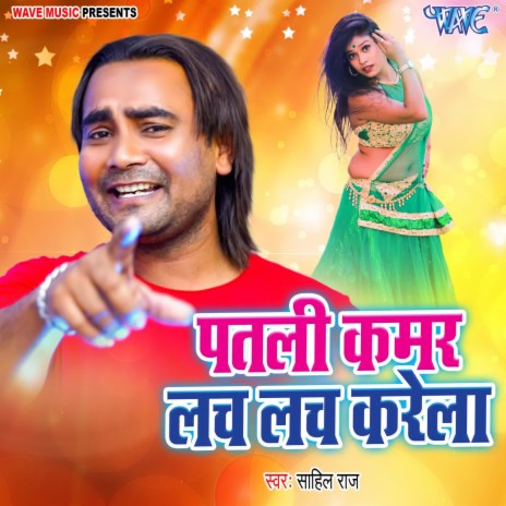 Patli Kamar Lach Lach Karela | Boomplay Music