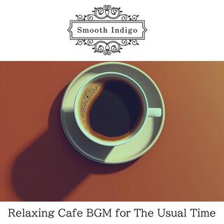 Relaxing Cafe Bgm for the Usual Time