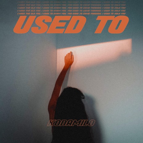 Used To | Boomplay Music