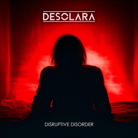 Disruptive Disorder ft. Paulina MardelCa | Boomplay Music