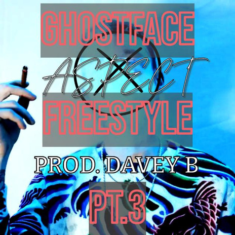 Ghostface Freestyle Pt.3 | Boomplay Music