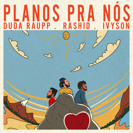 Planos Pra Nós ft. Rashid & IVYSON | Boomplay Music