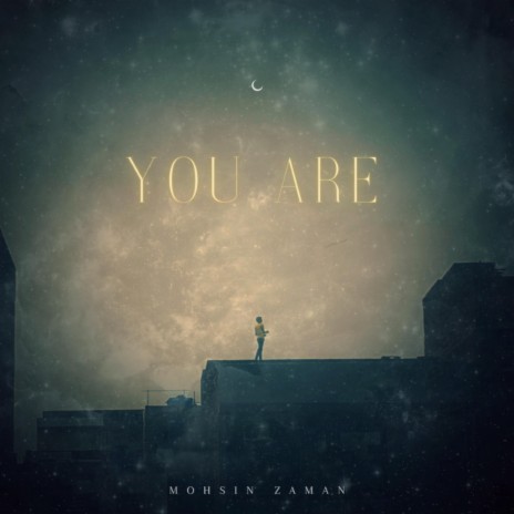 You Are | Boomplay Music