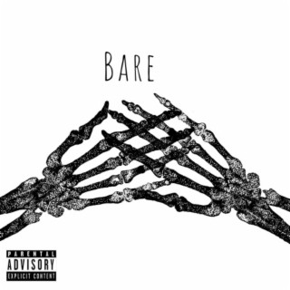 BARE lyrics | Boomplay Music