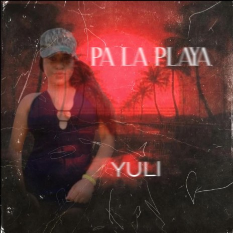 PA LA PLAYA | Boomplay Music