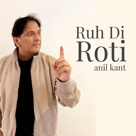 Ruh Di Roti | Boomplay Music