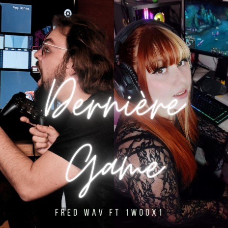 Dernière Game ft. WooX & Laurent Royer | Boomplay Music