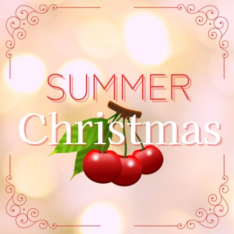 Summer Christmas