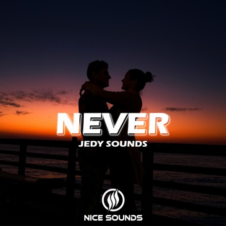 Never | Boomplay Music