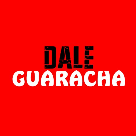 Dale Guaracha ft. Dj jose gonzalez | Boomplay Music