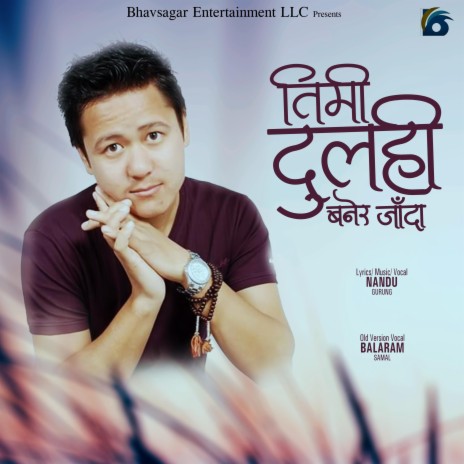 Timi Dulhahi Banera Jandaa (Nandu Gurung) | Boomplay Music