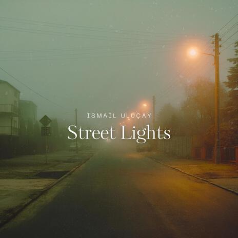 Street Lights | Boomplay Music