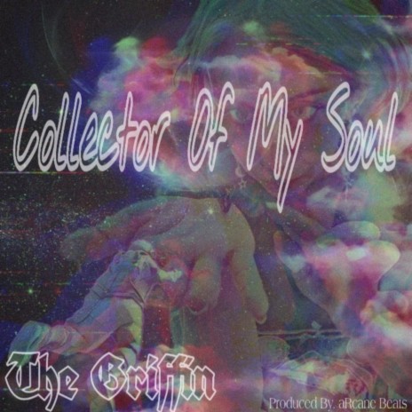 Collector of My Soul | Boomplay Music
