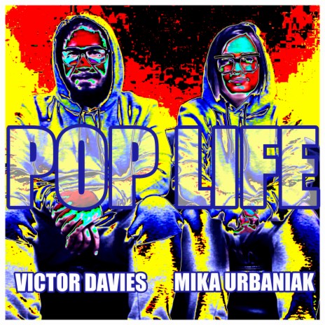 Pop Life ft. Victor Davies | Boomplay Music