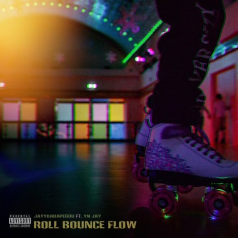 Roll Bounce Flow ft. YN Jay | Boomplay Music