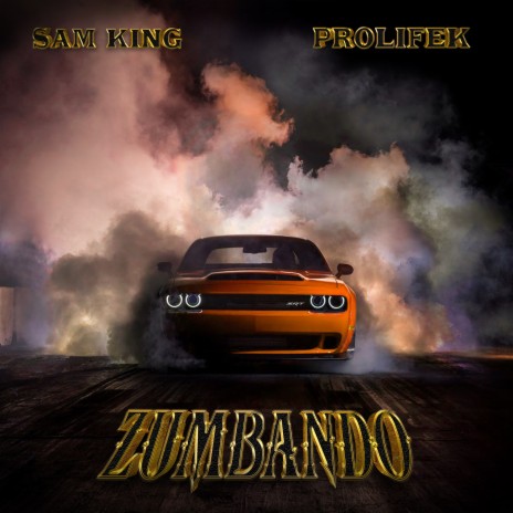 Zumbando ft. Prolifek | Boomplay Music